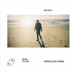 HERVE from Acid Arab - AS AA S أساس x Radio alHara
