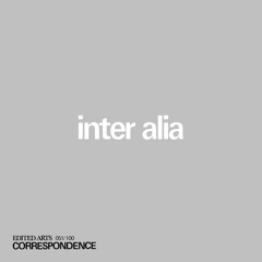 inter alia ~ Correspondence Nº 51