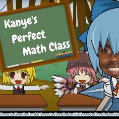 Kanye's Perfect Math Class