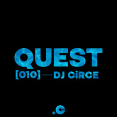 [010] .clime_quest - DJ CiRCE