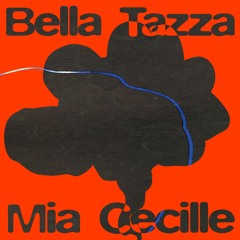 Bella Tazza 007 - Mia Cecille