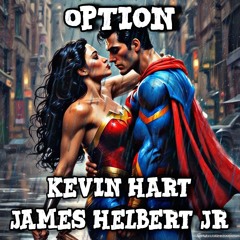 Option Featuring Kevin Hart (Produced By FlipTunesMusic)
