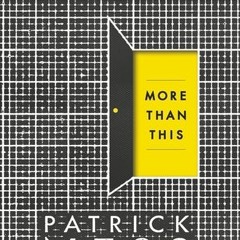 (PDF Download) More Than This - Patrick Ness
