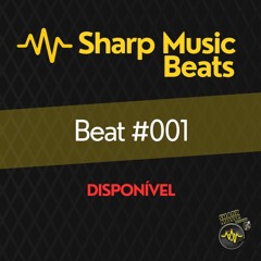 #001 - Sharp Music Beats - R$250,00