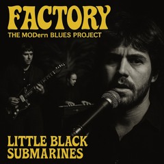 Little Black Submarines (studio session by Factory, June 2022)