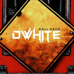 D-WHITE - KALI DECK  2K21