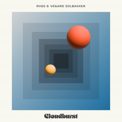 Riigs & Vegard Solbakken - Cloudburst (Steve Kelley Remix)