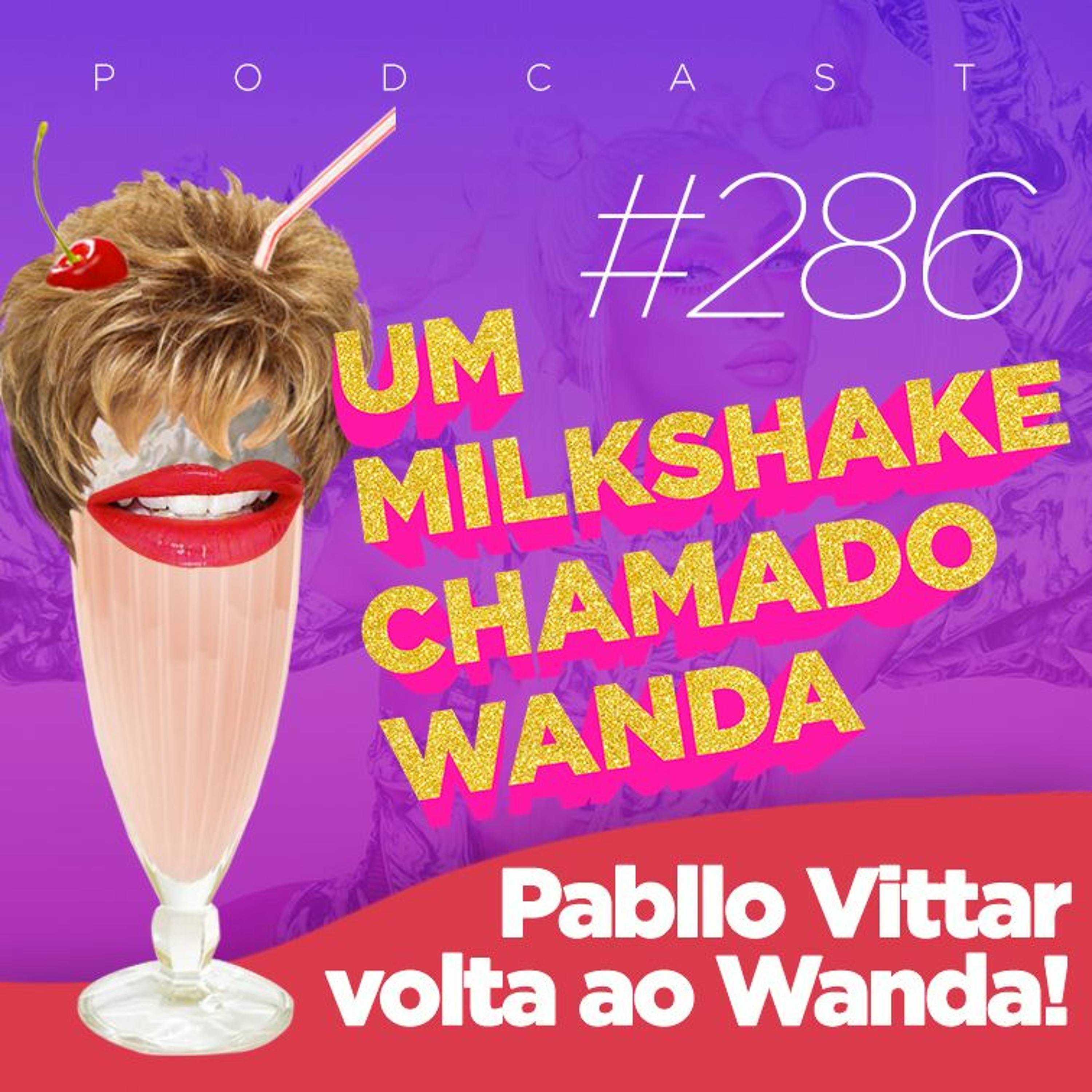 Um Milkshake Chamado Wanda