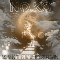 No.Ko - The Eighth Dimension ==> Available at IA Recording<==
