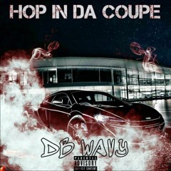 DB Wavy - Hop in da coupe ( open verse )