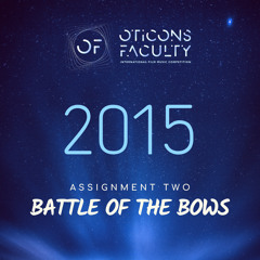 OticonsFaculty 2015 - Andrea Grant (1st Prize Winner) Task 2: "Battle of the Bows"