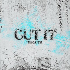 WRAITH - Cut It (1K FREE DOWNLOAD)
