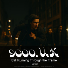 Still Running Through the Frame