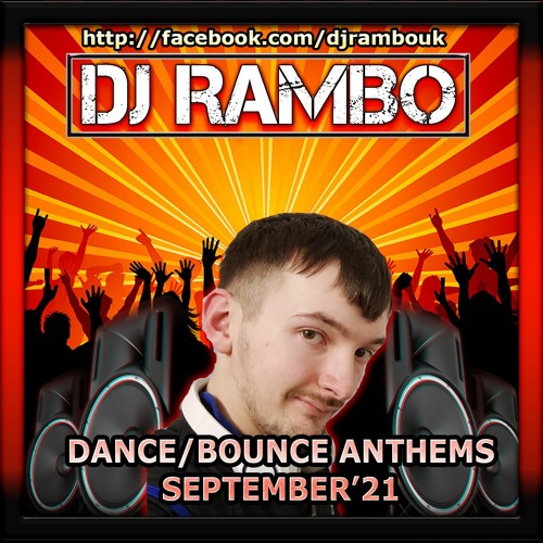 Dance/Bounce Anthems - September'21