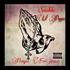 Prayin’ For Peace (feat. Lil poppa)