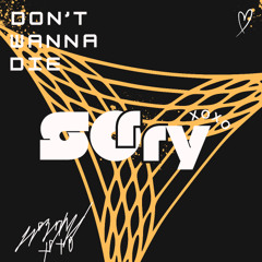 sorry xoxo - Don't Wanna Die [prod.@sorryxoxosos]