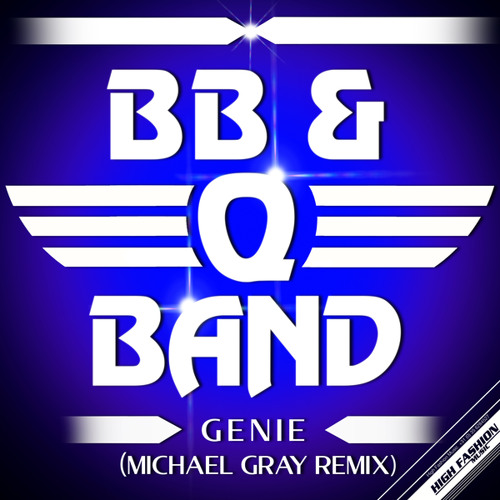 Stream Genie (Michael Gray Remix) by B.B. & Q. Band | Listen 