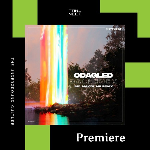 PREMIERE: Odagled - Dallenek (Maicol MP Dub Reconstruction) [Terranova]