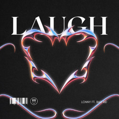 LAUGH