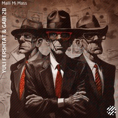 Yuli Fershtat, Gabi 2B - Malli Mi Mass (Mark Valsecchi Remix)