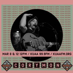 Cory Mon Locally Made Locally Played, KUAAFM Set 1