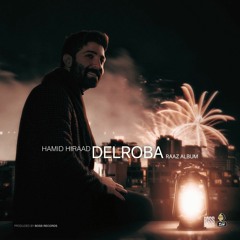 Hamid Hiraad - Delroba [320].mp3