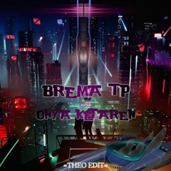 MIXTAPE - [ ONYA KETAREN X BREMA TP ] #MAKANMAKETEK