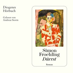 Simon Froehling, Dürrst. Diogenes Hörbuch 978-3-257-69548-9