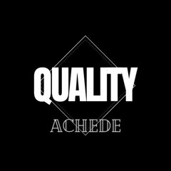 QUALITY.
