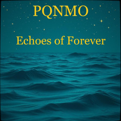 Echoes of Forever