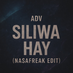 Siliwa Hay ADV (Nasafreak Edit)