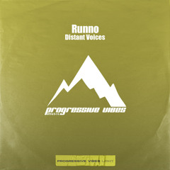 Runno - Distant Voices [Progressive Vibes Light - PVM876L]