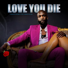 LOVE YOU DIE
