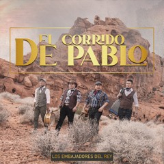 El Corrido de Pablo "Single"