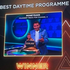 Moneybags (C4) Best Daytime Programme, Broadcast Award