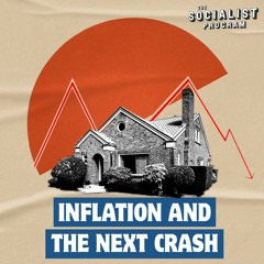Inflation and the Next Crash