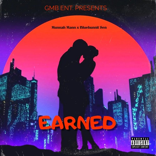 Bluehunnit Sen X Munnahmann - Earned