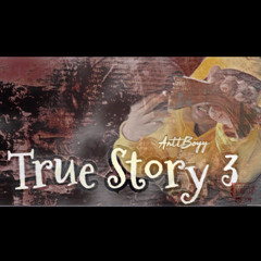 x True Story 3