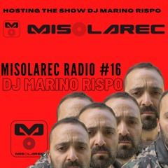 Radio Misolarec #16 Special Guest Marino Rispo