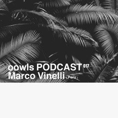 Marco Vinelli - oowls Podcast 017