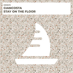 Giancosta - Stay On The Floor [CRMS373]