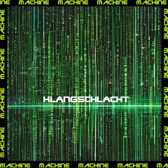 machine - KLANGSCHLACHT