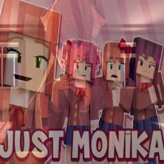 just monika | Minecraft animation not mine| but its speed it up