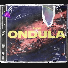 Zhou - Ondula (Original Mix)