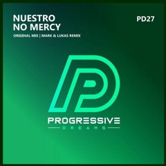 Nuestro - No Mercy (Mark & Lukas Remix)
