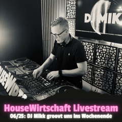 HouseWirtschaft 06/25: DJ Mikk groovt uns ins Wochenende