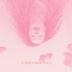 A New Kinda Peace