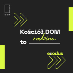 Kościół DOM to... – Cz.2 - Rodzina - Rafał Ząbek