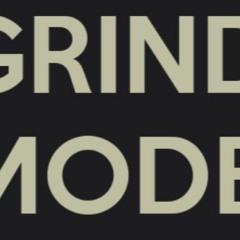 Drin - Grind Mode