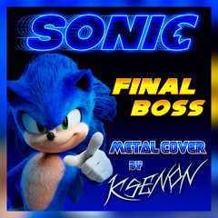 SONIC - FINAL BOSS (metal cover by KSENON)
